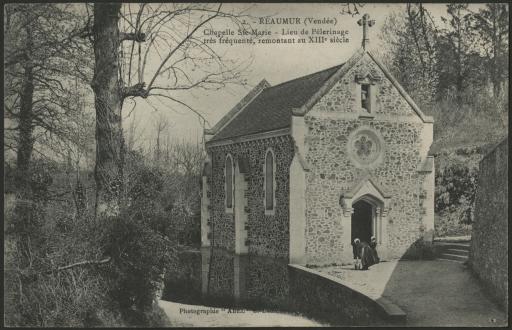 La chapelle Sainte-Marie appelée aussi Notre-Dame de Réaumur / Abel phot. (vue 1).